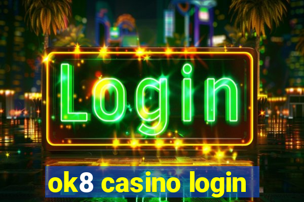 ok8 casino login